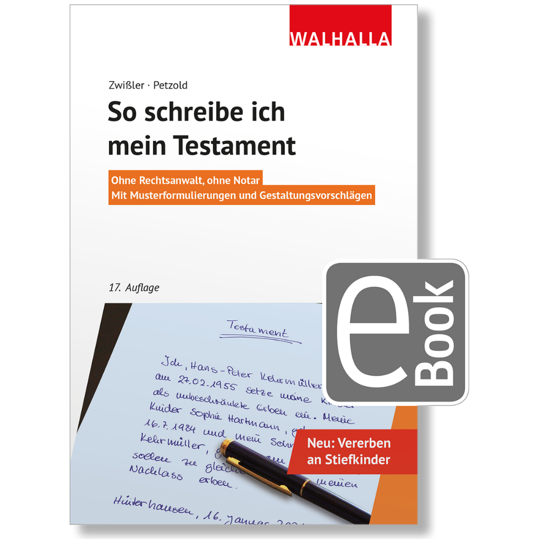 So schreibe ich mein Testament | Ratgeber für den rechtssicheren Nachlass